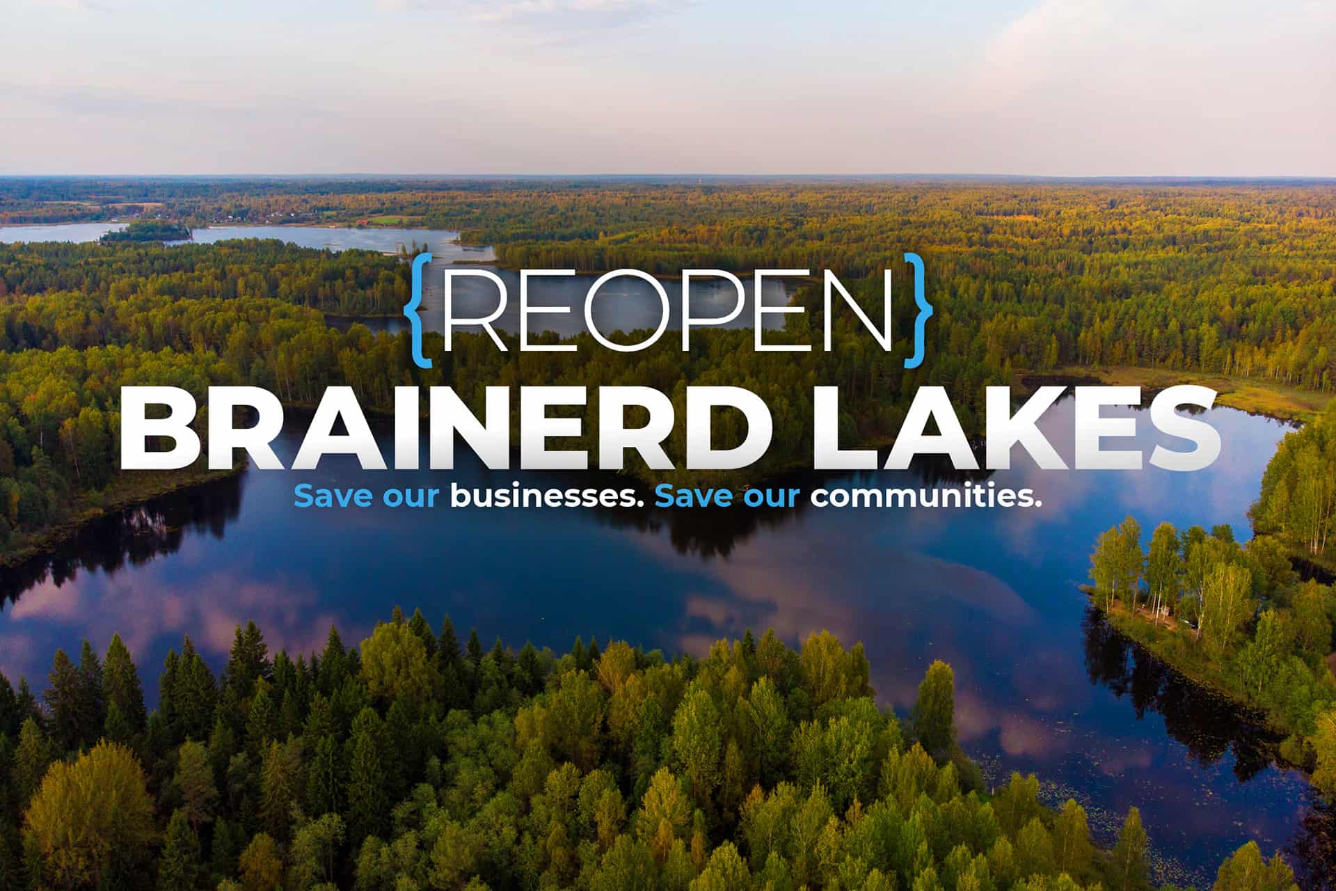 Reopen Brainerd Lakes