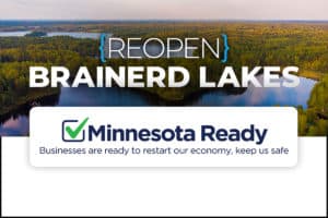 Reopen Brainerd Lakes and Minnesota Ready
