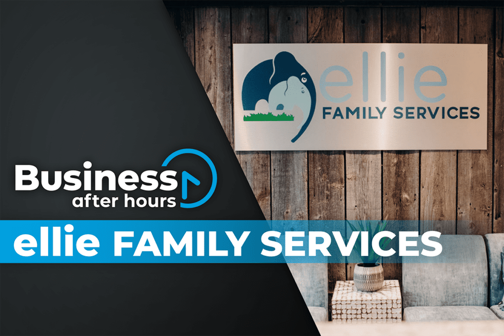 Business After Hours Graphic for Ellie Family Services