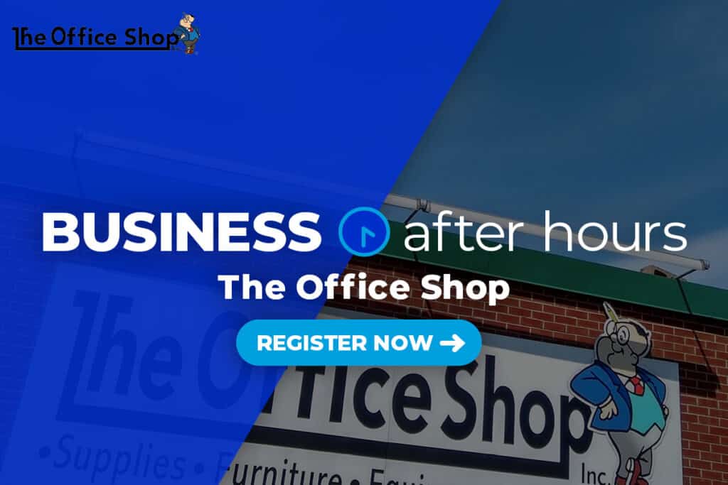 Photo of The Office Shop building exterior with Business After Hours white logo and registration button on top with blue overlay on half of graphic