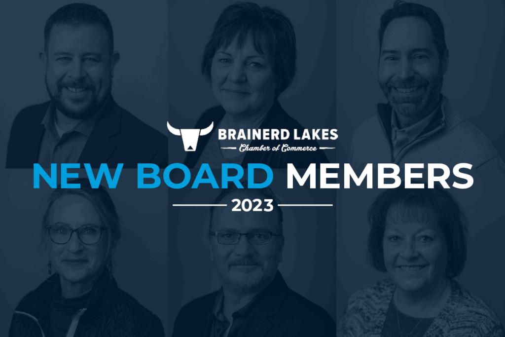 Photo collage of new 2023 board members faded into a dark blue background with white headline: New Board Members, and white Brainerd Lakes Chamber logo