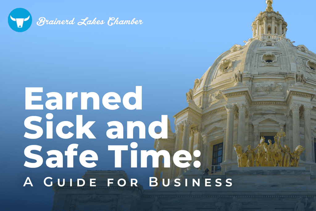Minnesota State Capital Building on a sunny day with a blue sky background with the heading on top "Earned Sick and Safe Time: A Guide for Business"